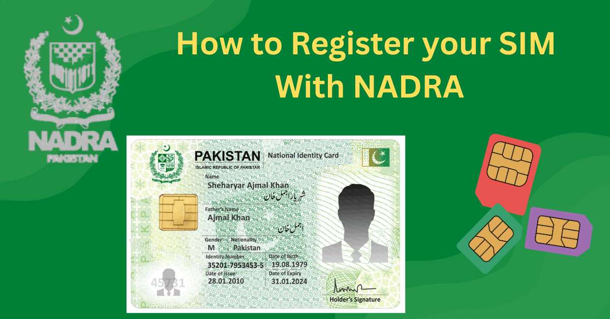 How to Register Your SIM with NADRA 10 Nadra CNIC how to register your sim details pakistan