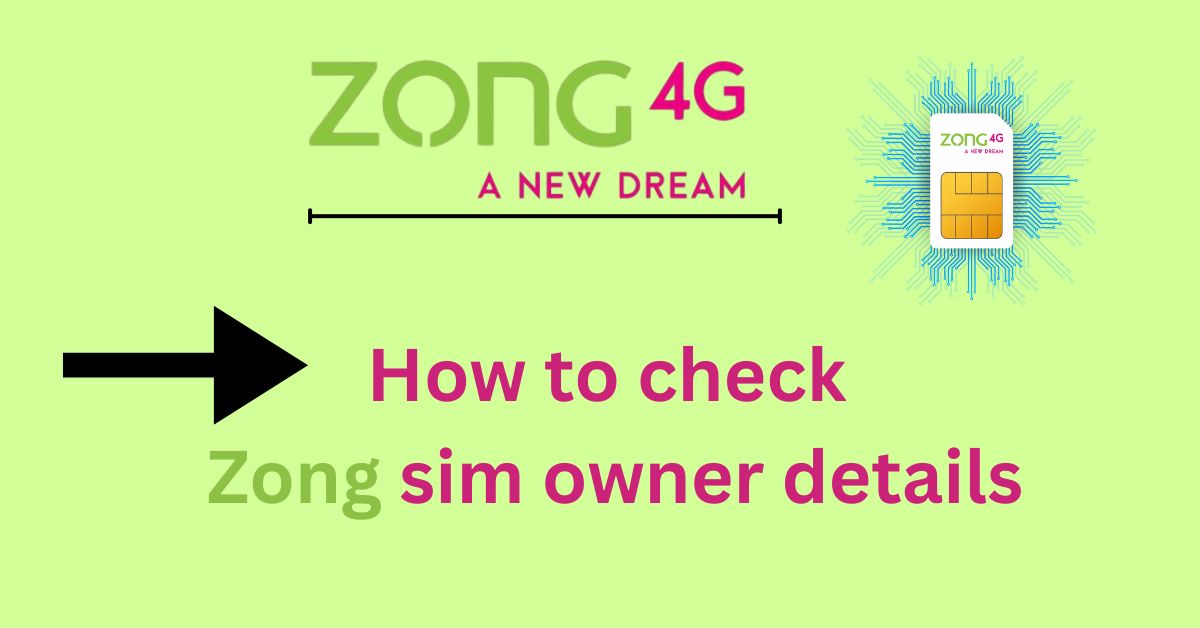 Zong SIM Number Check Online 9 Zong sim number owner detail check